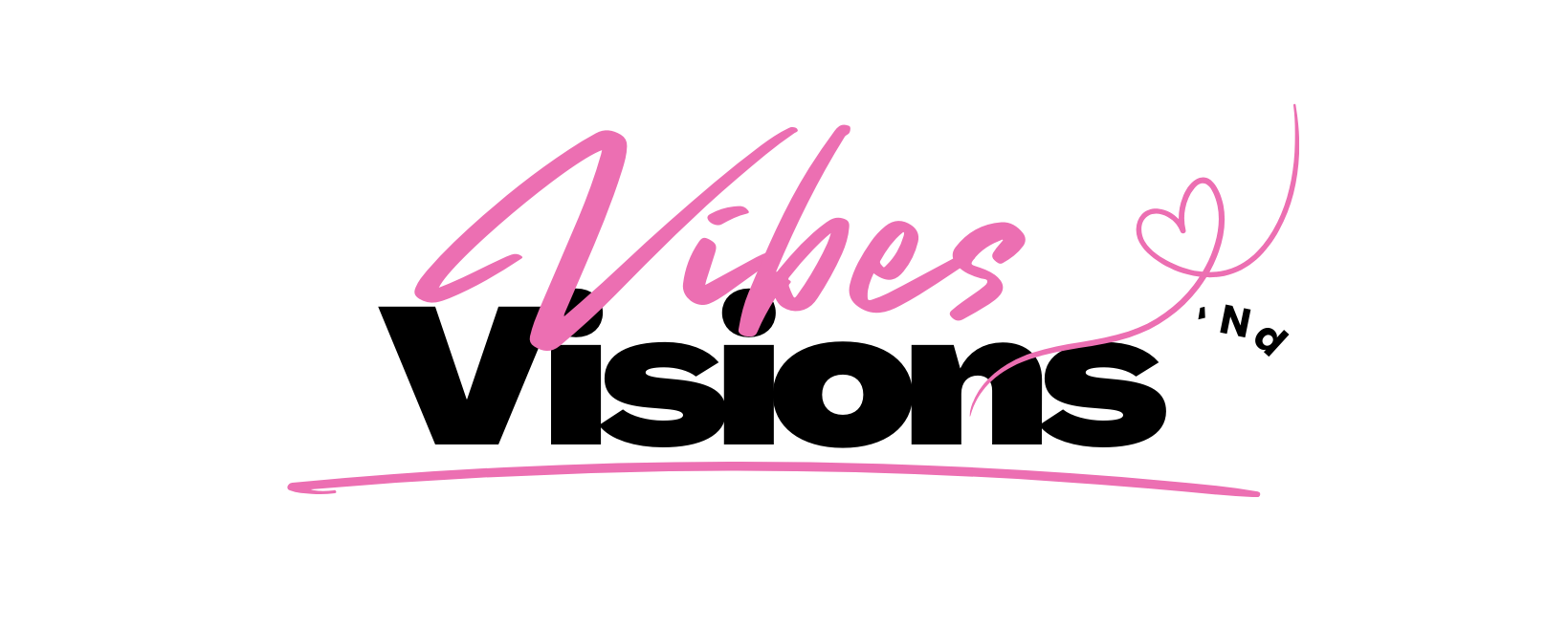 Vibes 'nd Visions